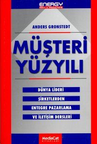 Müşteri Yüzyılı                                                                                                                                                                                                                                                
