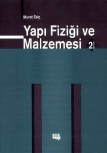 Yapı Fiziği ve Malzemesi                                                                                                                                                                                                                                       