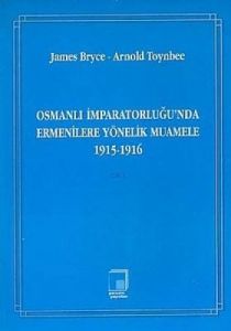 Osmanlı İmparatorluğu'nda Ermenilere Yönelik Muame                                                                                                                                                                                                             