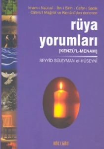 Rüya Yorumları(Kenzü'l-Menam)                                                                                                                                                                                                                                  