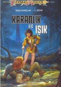 Karanlık ve Işık Başlangıçlar 1. Kitap                                                                                                                                                                                                                         
