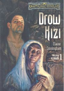 Drow Kızı Yıldız Işığı ve Gölgeler 1. Kitap Unutul                                                                                                                                                                                                             