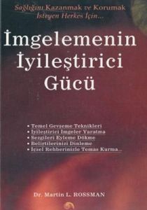 İmgelemenin İyileştirici Gücü                                                                                                                                                                                                                                  