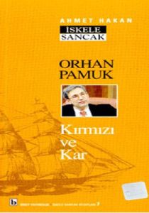 Orhan Pamuk Kırmızı ve Kar                                                                                                                                                                                                                                     