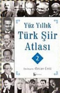 Yüz Yıllık Türk Şiir Atlası 2 Cilt Takım                                                                                                                                                                                                                       