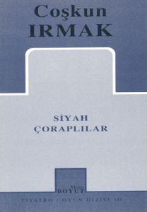 Siyah Çoraplılar                                                                                                                                                                                                                                               