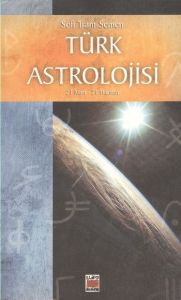 Türk Astrolojisi (21 Mart-21 Haziran)                                                                                                                                                                                                                          