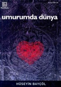 Umurumda Dünya                                                                                                                                                                                                                                                 