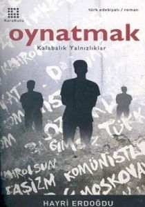 Oynatmak Kalabalık Yalnızlıklar                                                                                                                                                                                                                                