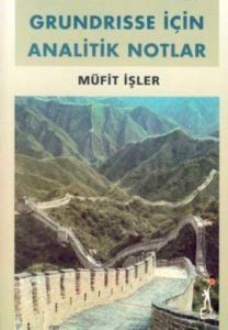 Grundrisse İçin Analitik Notlar                                                                                                                                                                                                                                