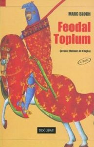 Feodal Toplum                                                                                                                                                                                                                                                  