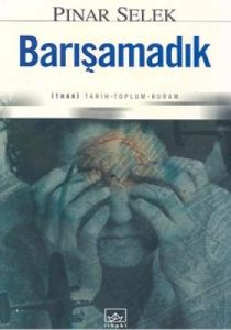 Barışamadık                                                                                                                                                                                                                                                    