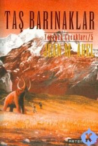 Taş Barınaklar-Yeryüzü Çocukları 5                                                                                                                                                                                                                             