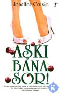 Aşkı Bana Sor                                                                                                                                                                                                                                                  