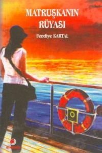 Matruşkanın Rüyası                                                                                                                                                                                                                                             