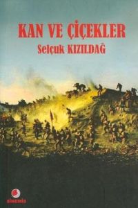 Kan ve Çiçekler                                                                                                                                                                                                                                                