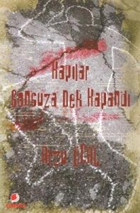 Kapılar Sonsuza Dek Kapandı                                                                                                                                                                                                                                    