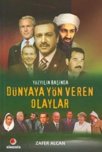 Yüzyılın Başında Dünyaya Yön Veren Olaylar                                                                                                                                                                                                                     