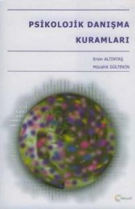 Psikolojik Danışma Kuramları                                                                                                                                                                                                                                   