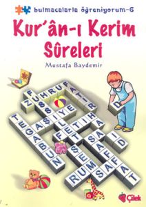 Kur'ân-ı Kerim Süreleriı: Bulmacalarla Öğreniyorum                                                                                                                                                                                                             