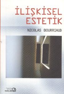 İlişkisel Estetik                                                                                                                                                                                                                                              