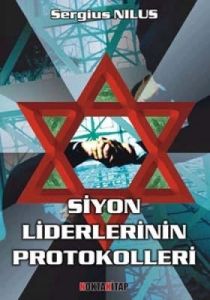 Siyon Liderlerinin Protokolleri                                                                                                                                                                                                                                