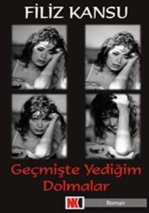 Geçmişte Yediğim Dolmalar                                                                                                                                                                                                                                      