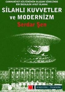 Silahlı Kuvvetler ve Modernizm                                                                                                                                                                                                                                 