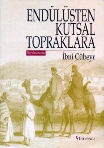 Endülüsten Kutsal Topraklara                                                                                                                                                                                                                                   