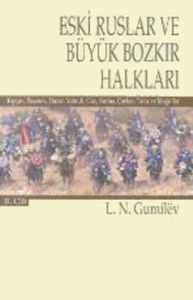 Eski Ruslar ve Büyük Bozkır Halkları Cilt: 2                                                                                                                                                                                                                   