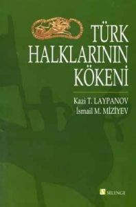 Türk Halklarının Kökeni                                                                                                                                                                                                                                        