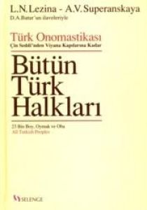 Bütün Türk Halkları (Ciltli)                                                                                                                                                                                                                                   
