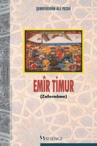 Emir Timur (Zafername)                                                                                                                                                                                                                                         