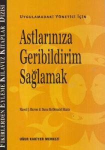 Astlarınıza Geribildirim Sağlamak                                                                                                                                                                                                                              