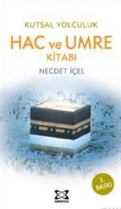 Hac ve Umre Kitabı                                                                                                                                                                                                                                             