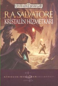 Kristalin Hizmetkarı - Kiralık Kılıçlar 1. Kitap                                                                                                                                                                                                               