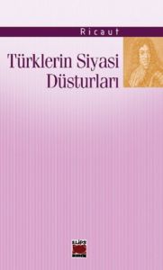 Türklerin Siyasi Düsturları                                                                                                                                                                                                                                    