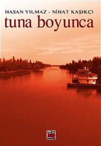 Tuna Boyunca                                                                                                                                                                                                                                                   
