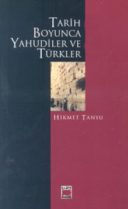 Tarih Boyunca Yahudiler ve Türkler 1-2 (Takım)                                                                                                                                                                                                                 