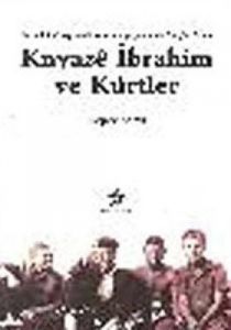 Knyaze İbrahim ve Kürtler                                                                                                                                                                                                                                      