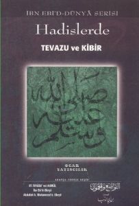 Hadislerde Tevazu ve Kibir                                                                                                                                                                                                                                     