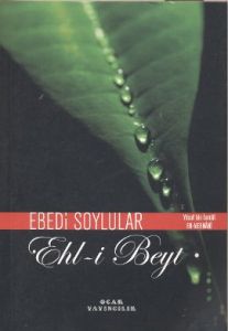 Edebi Soylular - Ehl-i Beyt                                                                                                                                                                                                                                    