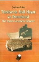 Türkiye'de Sivil Hayat ve Demokrasi Sivil Toplum S                                                                                                                                                                                                             