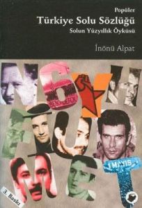 Popüler Türkiye Solu Sözlüğü                                                                                                                                                                                                                                   