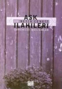 Aşk İlahileri Günümüze Hüzzamlar                                                                                                                                                                                                                               