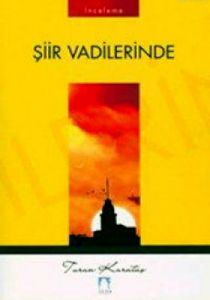 Şiir Vadilerinde                                                                                                                                                                                                                                               