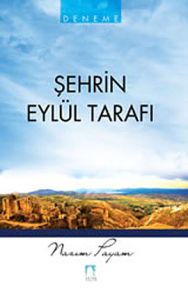 Şehrin Eylül Tarafı                                                                                                                                                                                                                                            