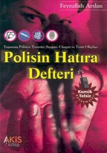 Polisin Hatıra Defteri Yaşanmış Polisiye Tecavüz,                                                                                                                                                                                                              