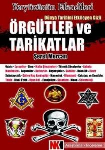 Dünya Tarihini Etkileyen Gizli Örgütler ve Tarikat                                                                                                                                                                                                             