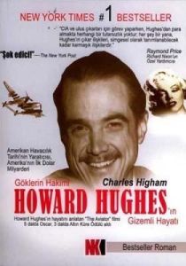 Göklerin Hakimi Howard Hughes'in Gizemli Hayatı                                                                                                                                                                                                                